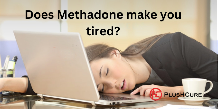 does methadone make you tired